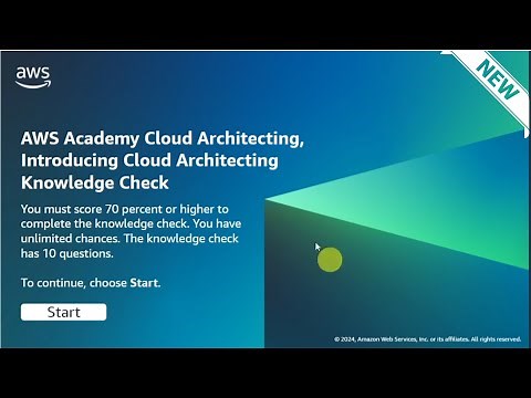 Module 2 Knowledge Check Answers || Introducing Cloud Architecting || AWS CLOUD ARCHITECTING || NEW