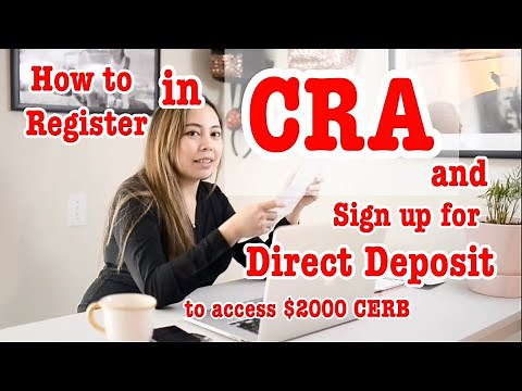 How to Register in CRA My Account and apply for Direct Deposit to get. Step by step guide.