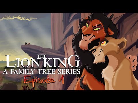 THE LION KING FAMILY TREE || ep 1