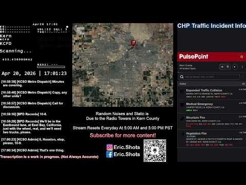 Live Police Scanner | Bakersfield | Night | 04/20/26