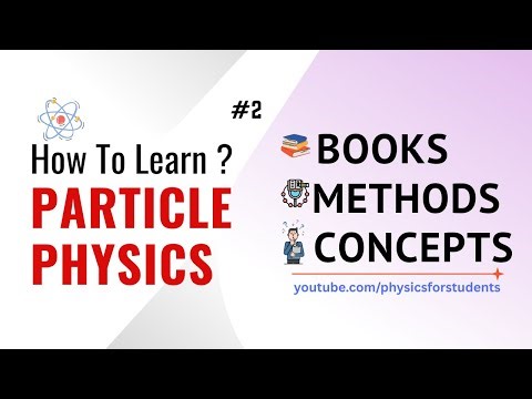 Particle Physics How To Learn | Best Book on Particle Physics | Particle Physics for Beginners