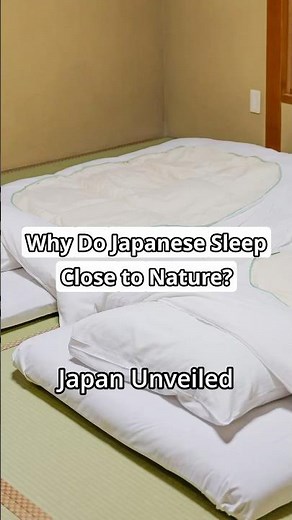 Sleeping Close to Nature: Japanese Futon Culture