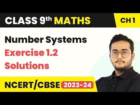Number Systems - Exercise 1.2 Solutions | Class 9 Maths Chapter 1