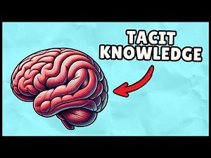 What is Tacit Knowledge? (Easiest Explanation)