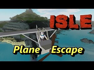 ISLE on ROBLOX: Escape by Plane