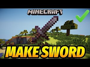 How To Make Netherite Sword In Minecraft - Quick Guide