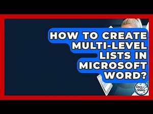 How To Create Multi-level Lists In Microsoft Word? - Docs and Sheets Pro