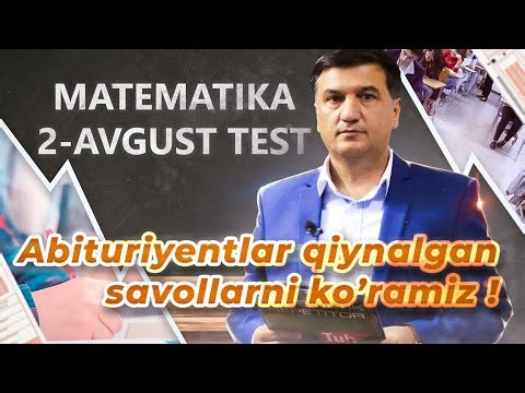 2-AVGUST Matematika test tahlili. Online tahlil qilamiz !. DTM 2023 test savollari yechimlari