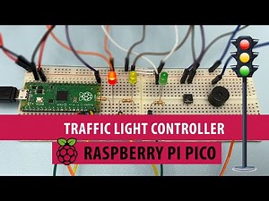 Traffic Light Controller with Raspberry Pi Pico #raspberrypi #microcontroller #diy #stem