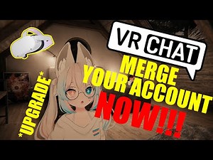 How to merge Oculus, Steam or Viveport account with an official VRChat account? *UPGRADE* - VRChat
