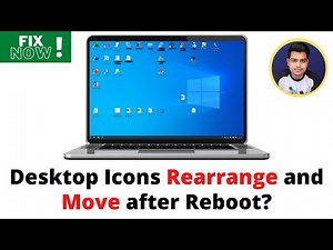Desktop Icons Rearrange After Reboot | How to Fix Windows 10 Desktop Icons Moving After Rebooting?