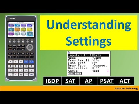 Settings in Casio CG50 Graphing Calculator [IB, AP, SAT, PSAT, ACT - 2020]