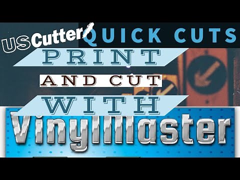 Quick Cuts - Print and Cut with Vinyl Master