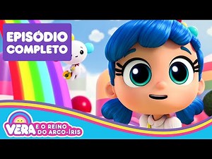 Resgate Arco-Íris! 🌈 Vera e o Reino do Arco-Íris 🌈