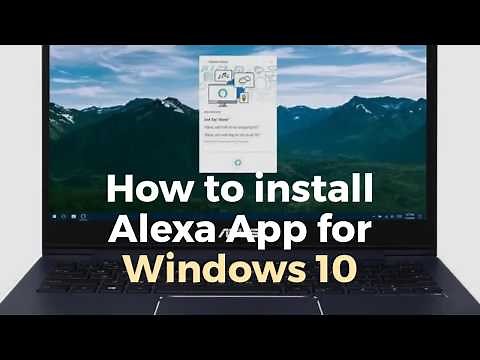 How to Install Alexa App for Windows 10