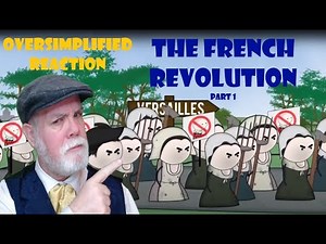 French Revolution | Part 1 | Oversimplified Reaction