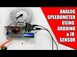 How to Make an Analog Speedometer Using Arduino and IR Sensor
