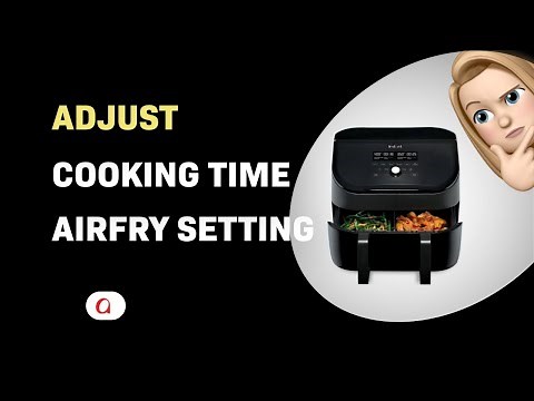 How to Adjust Cooking Time on Instant Vortex Deep Fryer Airfry Setting