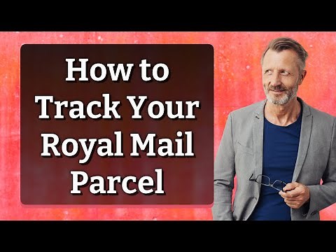 How to Track Your Royal Mail Parcel