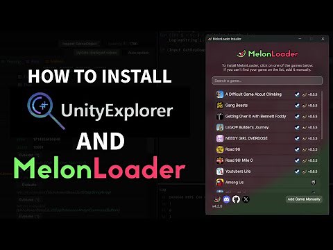 How to Install MelonLoader & UnityExplorer