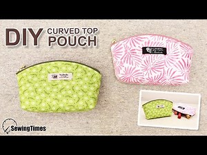 DIY CURVED TOP POUCH | Cute Makeup Bag Tutorial & Sewing Pattern [sewingtimes]