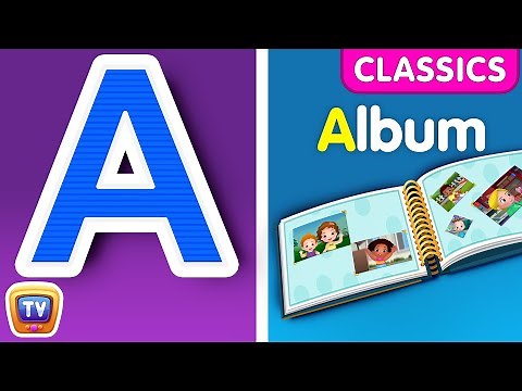ChuChu TV ABC Phonics Song 5 - A for Album - Sounds of the alphabet - Toddler Learning Videos