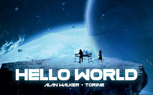 Alan Walker & Torine - Hello World (Official Music Video)