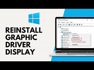 How to Reinstall Graphic Driver Display on Windows