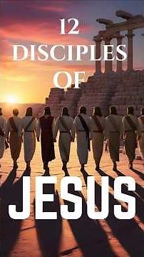12 Disciples of Jesus I The 12 Disciples of Jesus Christ I The Chosen 12 #shorts