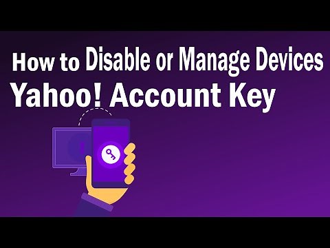 Disable Yahoo Account Key | Yahoo Account Key Manage Devices