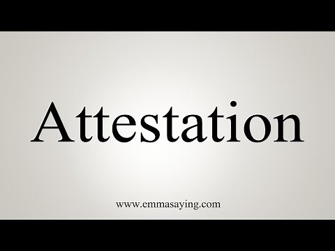 How To Say Attestation