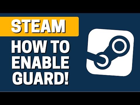 How To Enable Steam Guard In Steam