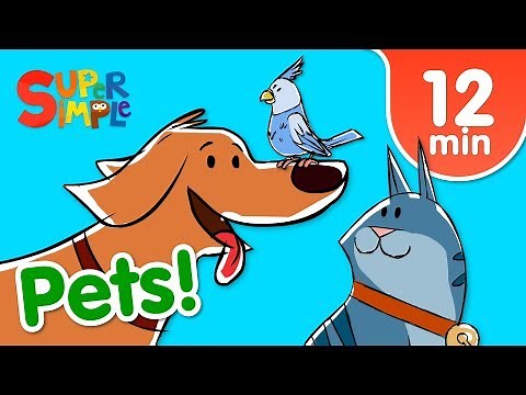 Our Favorite Songs About Pets | Kids Songs | Super Simple Songs