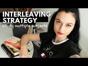 How to Study Multiple Subjects with the Interleaving Strategy