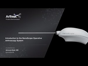 Introduction to the NanoScope Operative Arthroscopy System