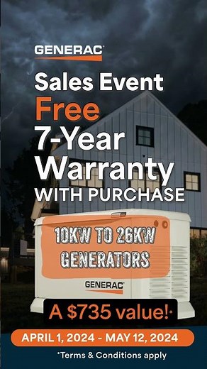 🌟 Free 7-Year Warranty Offer on Generac Home Generators (10kW-26kW) - Limited Time!