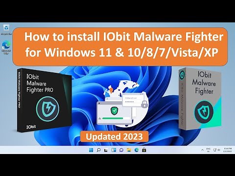 How to install IObit Malware Fighter on Windows 11 & 10/8/7/Vista/XP Updated Malware Database 2023!!