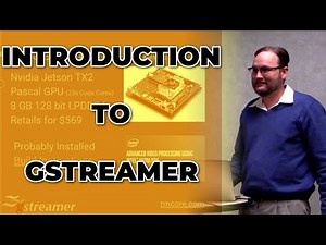 Introduction To Gstreamer with Rand Graham