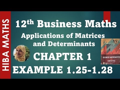 12th business maths chapter 1 example 1.25-1.28 Applications of Matrices and Determinants hiba maths