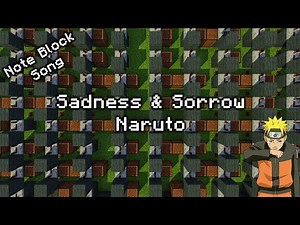 Naruto - Sadness And Sorrow - Minecraft Note Block Song