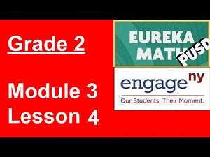 Eureka Math Grade 2 Module 3 Lesson 4
