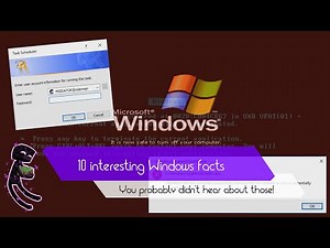 10 INTERESTING FACTS ABOUT WINDOWS