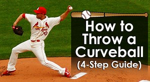 How to Throw a Curveball (4-Step Guide) - Baseball Coaching Lab
