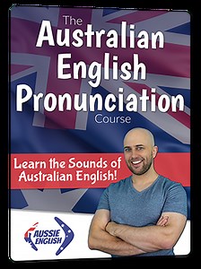 Australian English Pronunciation Course - Aussie English