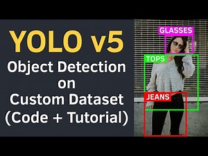 Object Detection on Custom Dataset with YOLO (v5) | Fine-tuning with PyTorch and Python Tutorial