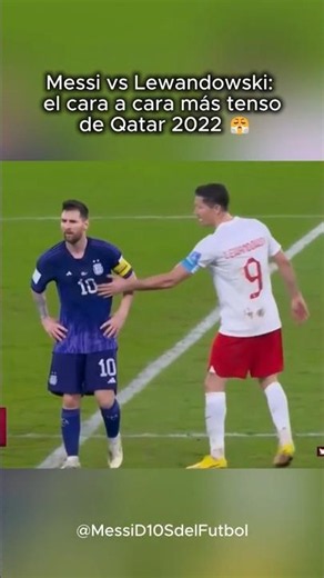 Messi vs. Lewandowski: The most tense face-off of Qatar 2022 😤
