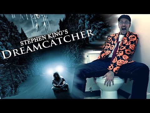 Dreamcatcher - Nostalgia Critic