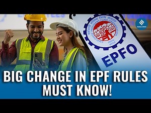 EPFO Updates: Withdraw Full PF Amount Now | EPFO Rule Changes Explained | EPF All You Need to Know