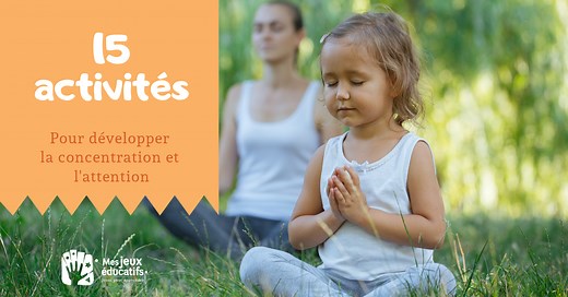 15 jeux de concentration et d'attention pour enfants > Mes Jeux Educatifs