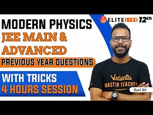 Modern Physics | PYQ | JEE Main | JEE Advanced | Suri Sir Vedantu | Vedantu